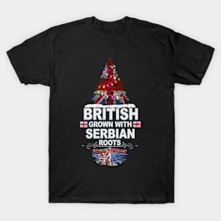 British Grown With Serbian Roots - Gift for Serbian With Roots From Serbia T-Shirt